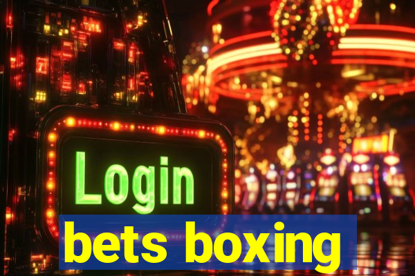 bets boxing