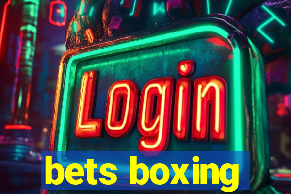 bets boxing