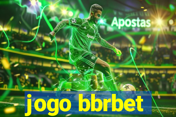 jogo bbrbet