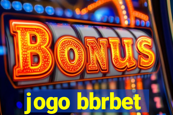 jogo bbrbet