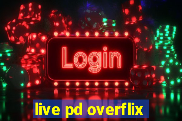 live pd overflix