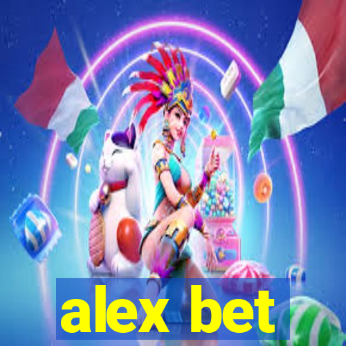 alex bet