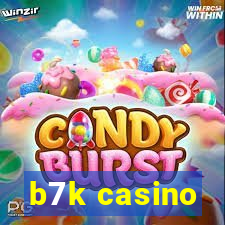 b7k casino