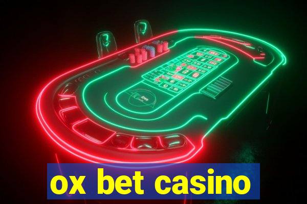 ox bet casino