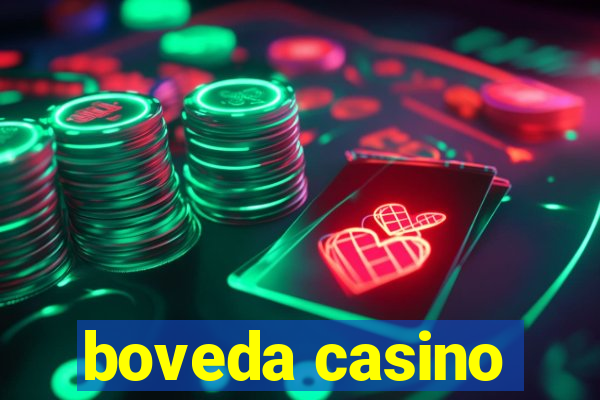 boveda casino