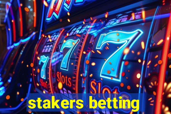 stakers betting