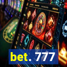 bet. 777