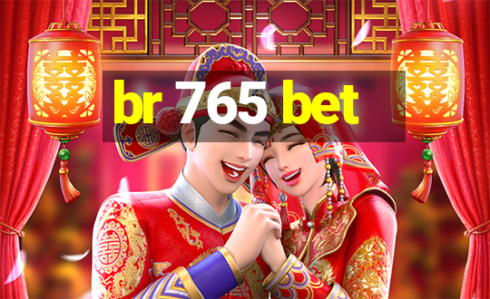 br 765 bet