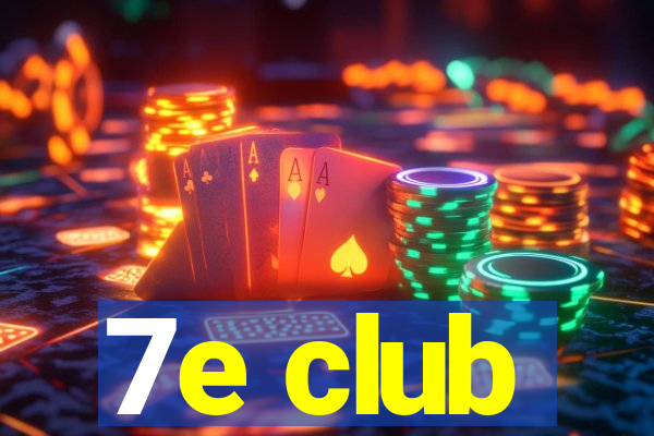 7e club