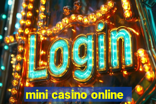 mini casino online