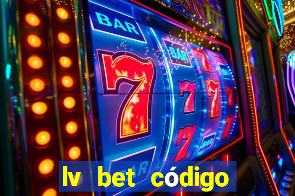 lv bet código promocional 50 reais