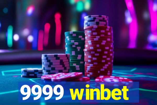 9999 winbet