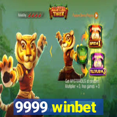 9999 winbet