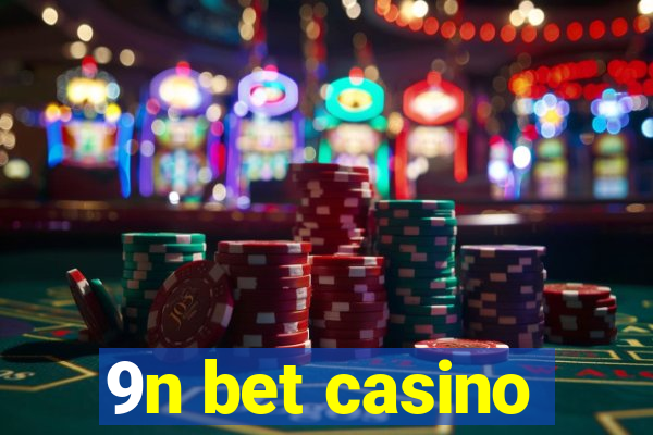 9n bet casino