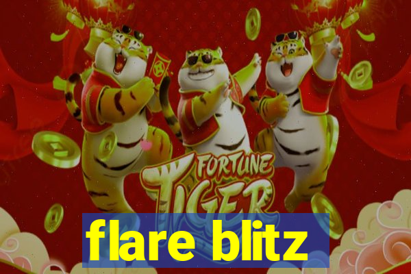 flare blitz