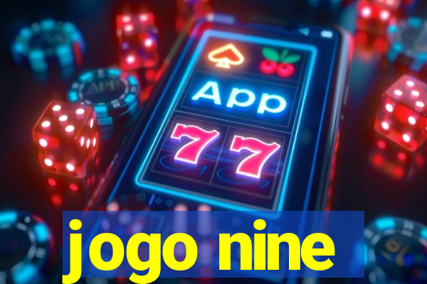 jogo nine