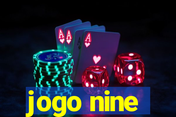 jogo nine