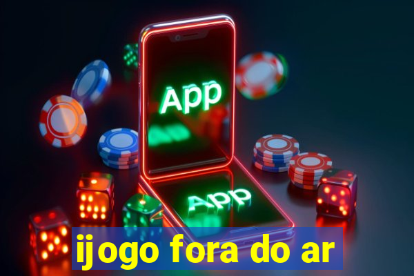 ijogo fora do ar