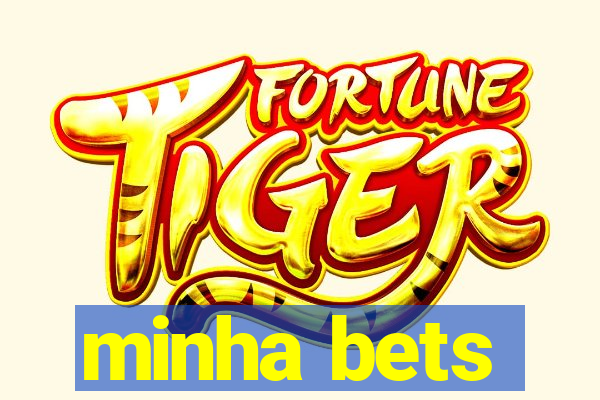 minha bets