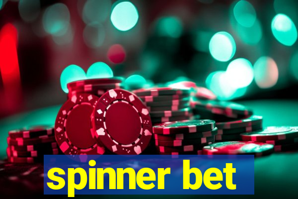 spinner bet