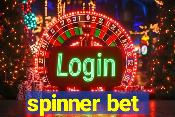 spinner bet