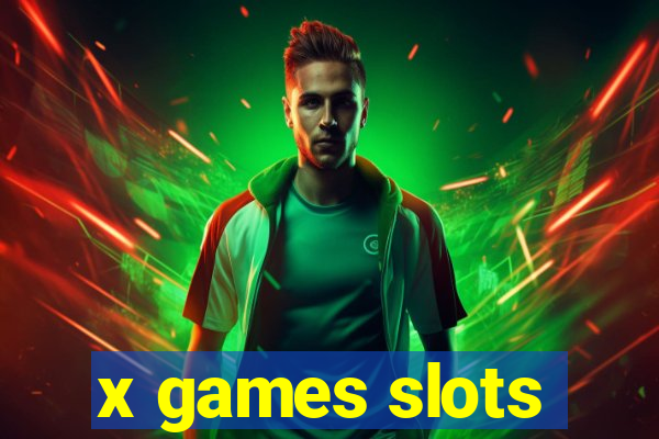 x games slots