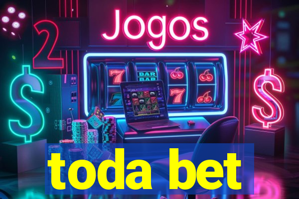 toda bet