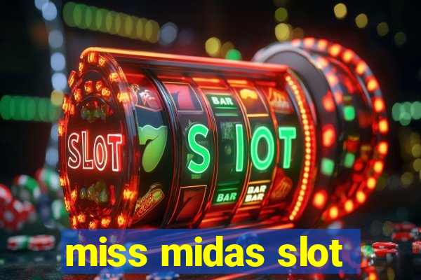 miss midas slot