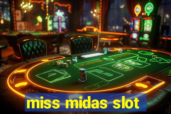 miss midas slot