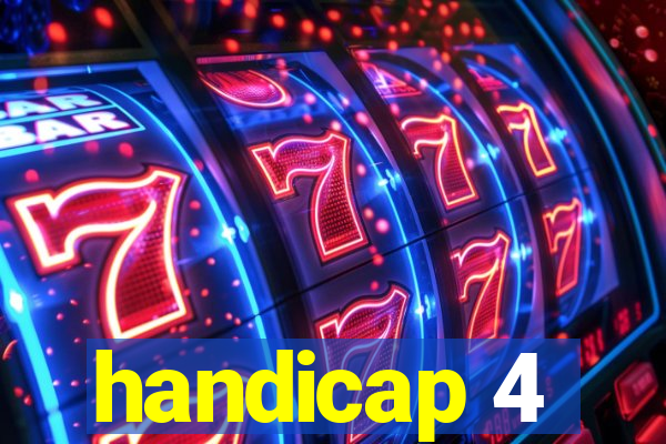 handicap 4