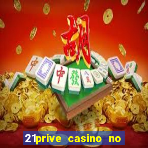 21prive casino no deposit bonus