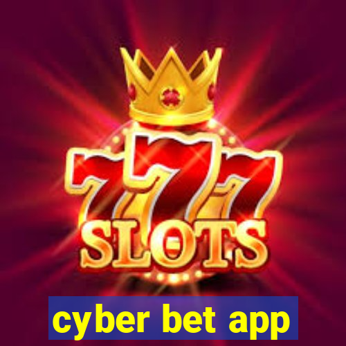 cyber bet app