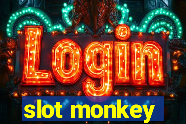 slot monkey