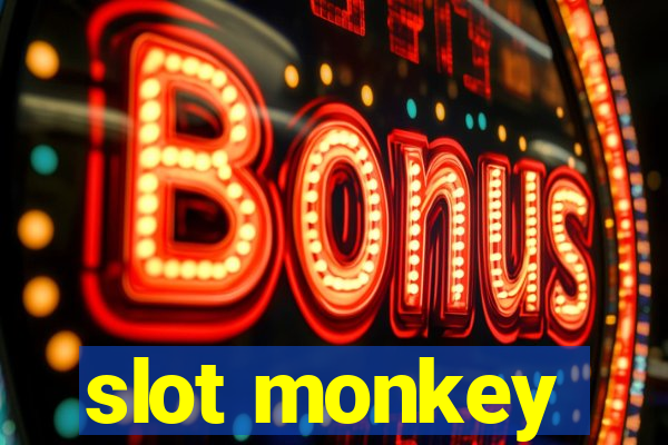 slot monkey