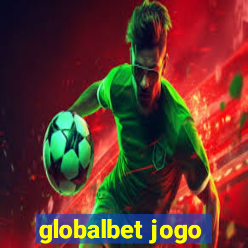 globalbet jogo