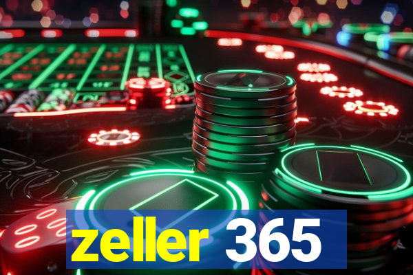 zeller 365