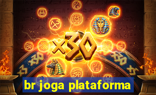 br joga plataforma