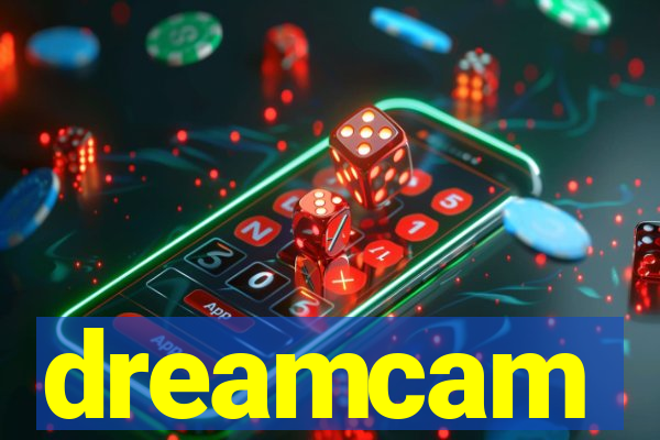 dreamcam