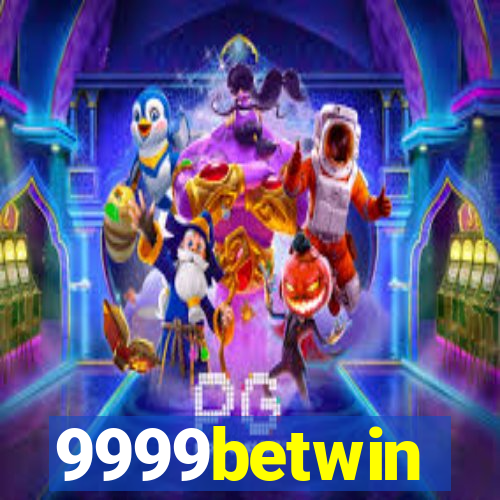 9999betwin