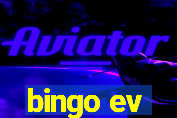 bingo ev