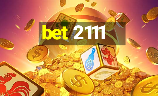 bet 2111