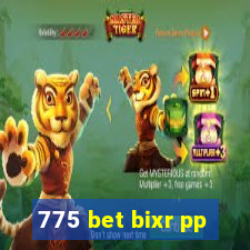 775 bet bixr pp