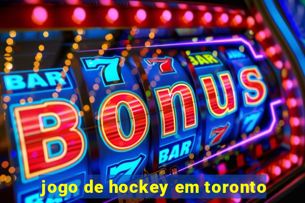 jogo de hockey em toronto