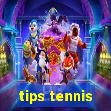 tips tennis