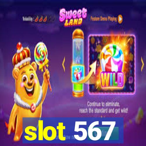 slot 567