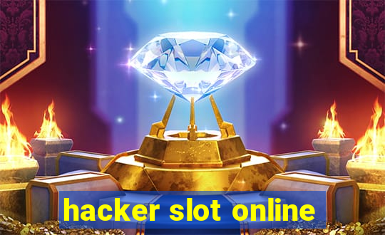 hacker slot online