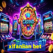 xifanlian bet