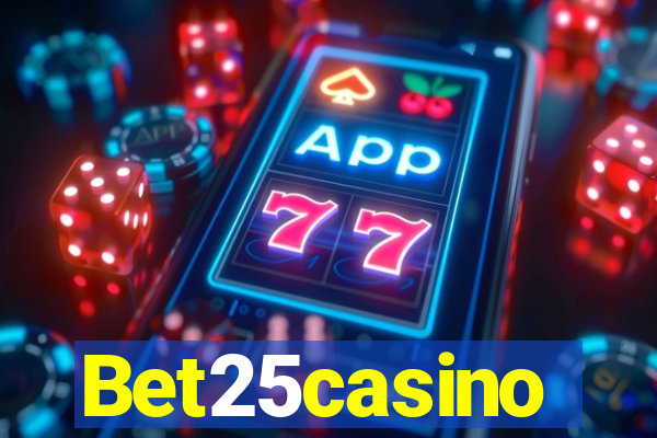 Bet25casino