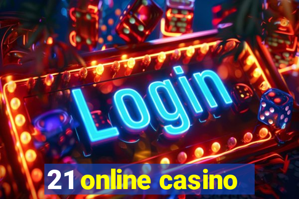 21 online casino