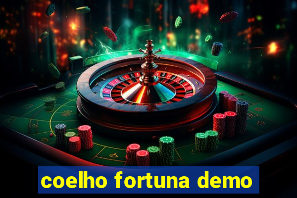 coelho fortuna demo